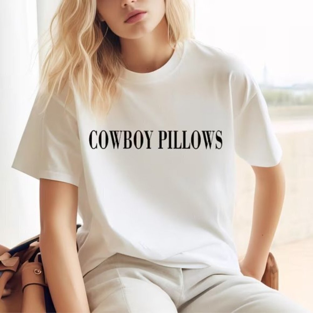 Cowboy Pillows Cowgirls Funny Western Country Humor T-Shirt
